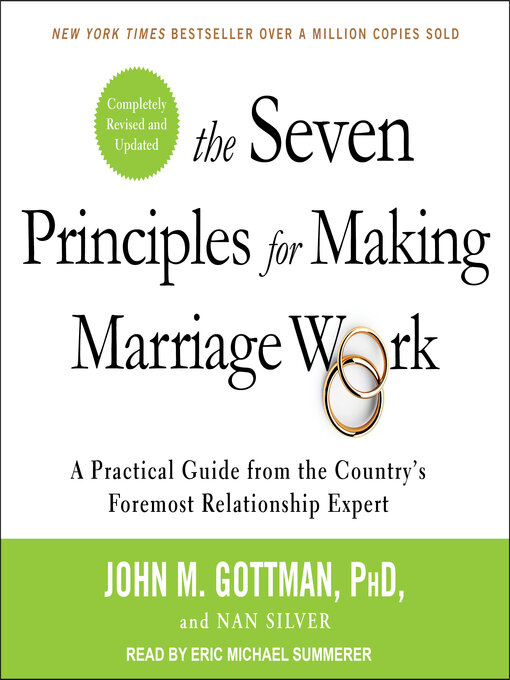 Title details for The Seven Principles for Making Marriage Work by John M. Gottman, PhD - Available
